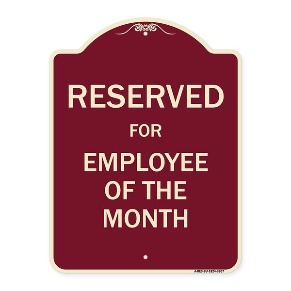 Designer Series-Reserved For Employee Of Month Burgungy Heavy-Gauge Alum, 24" x 18", BU-1824-9907